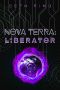 [The Titan 05] • Nova Terra · Liberator - a LitRPG/GameLit Adventure (The Titan Series Book 5)